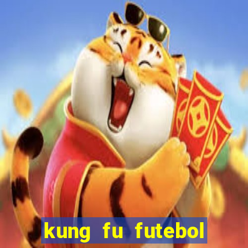 kung fu futebol clube dublado download utorrent